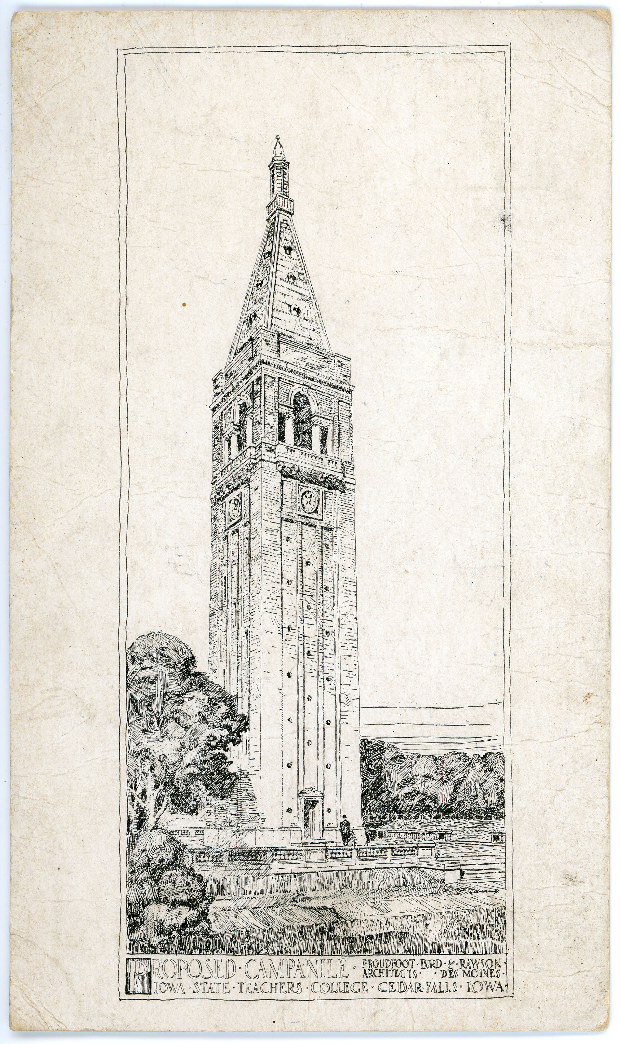 Drawing of clocktower with words "proposed campanile Iowa State Teachers College Cedar Falls Iowa Proudfoot, Bird & Rawson Architects Des Moines"