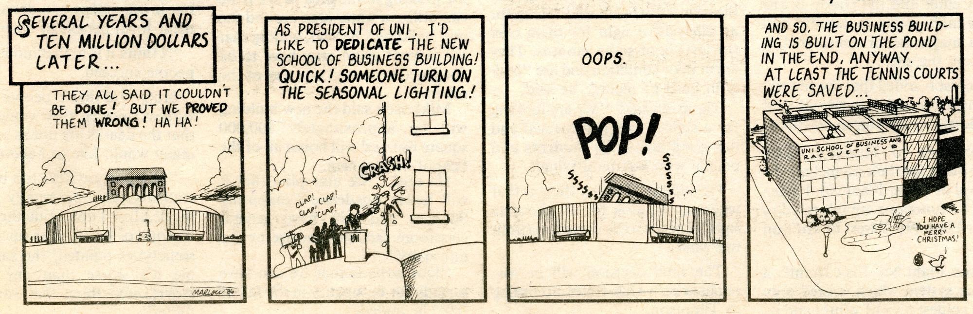 Northern Iowa newspaper cartoon depicting the UNI-Dome roof being popped by the weight of the new business building