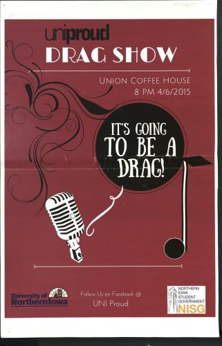 A poster for a UNI Proud drag show, from the UNI Proud Records, #17/03/94, University Archives, Rod Library, University of Northern Iowa.